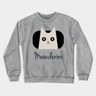 Meowderino Crewneck Sweatshirt